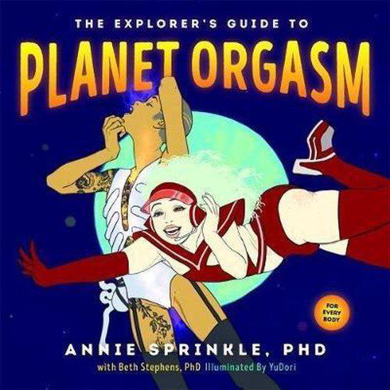 The Explorer's Guide To Planet Orgasm-Erotiekvoordeel.nl
