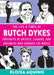 The Life & Times Of Butch Dykes-Erotiekvoordeel.nl